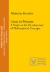 Ideas in Process : A Study on the Development of Philosophical Concepts - eBook