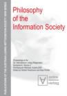 Philosophy of the Information Society : Proceedings of the 30th International Ludwig Wittgenstein-Symposium in Kirchberg, 2007 - eBook