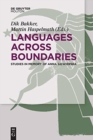 Languages Across Boundaries : Studies in Memory of Anna Siewierska - Book