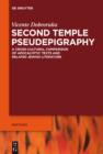 Second Temple Pseudepigraphy : A Cross-cultural Comparison of Apocalyptic Texts and Related Jewish Literature - eBook