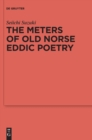 The Meters of Old Norse Eddic Poetry : Common Germanic Inheritance and North Germanic Innovation - Book