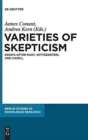Varieties of Skepticism : Essays after Kant, Wittgenstein, and Cavell - Book