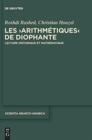 Les "Arithmetiques" de Diophante : Lecture historique et mathematique - Book