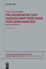Palaographie und Handschriftenkunde fur Germanisten : Eine Einfuhrung - Book