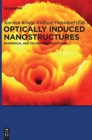 Optically Induced Nanostructures : Biomedical and Technical Applications - Book