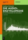 Die Audio-Enzyklopadie : Ein Nachschlagewerk Fur Tontechniker - Book