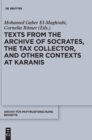 Texts from the "Archive" of Socrates, the Tax Collector, and Other Contexts at Karanis : P. Cair. Mich. II - Book