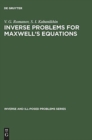 Inverse Problems for Maxwell's Equations - Book