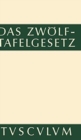 Das Zw?lftafelgesetz : Lateinisch - Deutsch - Book