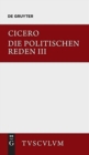 Marcus Tullius Cicero: Die Politischen Reden. Band 3 - Book