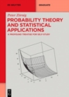 Probability Theory and Statistical Applications : A Profound Treatise for Self-Study - Book