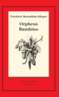 Orpheus. Mit Den Varianten Der Bearbeitung Bambino S ... Geschichte - Book