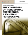 The Contents of Perceptual Experience: A Kantian Perspective - eBook