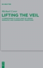Lifting the Veil : 2 Corinthians 3:7-18 in Light of Jewish Homiletic and Commentary Traditions - Book