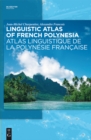 Linguistic Atlas of French Polynesia / Atlas linguistique de la Polynesie francaise - eBook