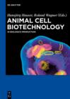Animal Cell Biotechnology : In Biologics Production - eBook