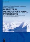 Bispectral Methods of Signal Processing : Applications in Radar, Telecommunications and Digital Image Restoration - eBook