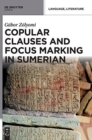 Copular Clauses and Focus Marking in Sumerian - Book