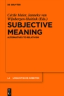Subjective Meaning : Alternatives to Relativism - eBook