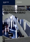 Praxishandbuch Bibliotheksbau - Book