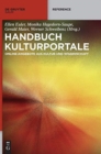 Handbuch Kulturportale : Online-Angebote Aus Kultur Und Wissenschaft - Book