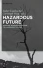 Hazardous Future : Disaster, Representation and the Assessment of Risk - eBook