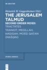 Tractates Ta'aniot, Megillah, Hagigah and Mo'ed Qatan (Masqin) - eBook