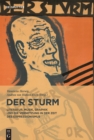 Der Sturm : Literatur, Musik, Graphik und die Vernetzung in der Zeit des Expressionismus - Book