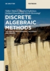Discrete Algebraic Methods : Arithmetic, Cryptography, Automata and Groups - Book