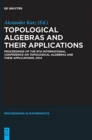 Topological Algebras and their Applications : Proceedings of the 8th International Conference on Topological Algebras and their Applications, 2014 - Book
