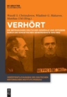Verhort : Die Befragungen Deutscher Generale Und Offiziere Durch Die Sowjetischen Geheimdienste 1945-1952 - Book
