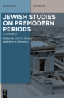 Jewish Studies on Premodern Periods : A Handbook - Book
