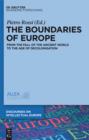The Boundaries of Europe : From the Fall of the Ancient World to the Age of Decolonisation - eBook