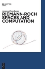 Riemann-Roch Spaces and Computation - Book