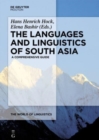 The Languages and Linguistics of South Asia : A Comprehensive Guide - Book