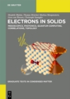 Electrons in Solids : Mesoscopics, Photonics, Quantum Computing, Correlations, Topology - eBook