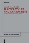 Plato's Styles and Characters : Between Literature and Philosophy - eBook