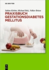 Praxisbuch Gestationsdiabetes mellitus - Book
