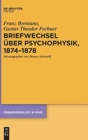 Briefwechsel ?ber Psychophysik, 1874-1878 - Book