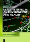 Lead: Its Effects on Environment and Health - Book