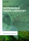 Sustainable Green Chemistry - Book