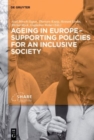 Ageing in Europe - Supporting Policies for an Inclusive Society - Book