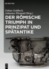 Der romische Triumph in Prinzipat und Spatantike - Book