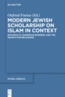 Modern Jewish Scholarship on Islam in Context : Rationality, European Borders, and the Search for Belonging - eBook