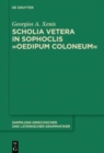 Scholia vetera in Sophoclis "Oedipum Coloneum" - Book
