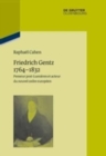 Friedrich Gentz 1764-1832 - Book