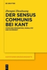 Der sensus communis bei Kant : Zwischen Erkenntnis, Moralitat und Schonheit - Book