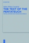 The Text of the Pentateuch : Textual Criticism and the Dead Sea Scrolls - Book