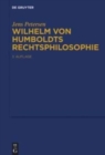 Wilhelm von Humboldts Rechtsphilosophie - Book