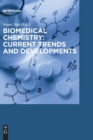 Biomedical Chemistry : Current Trends and Developments - Book